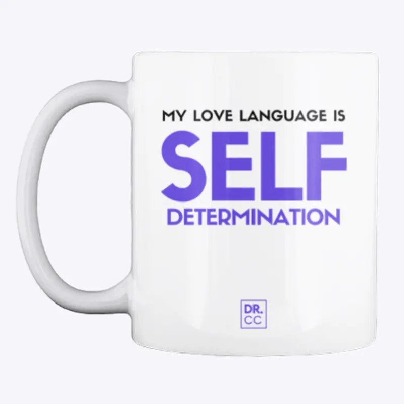 Love Language: Self Determination